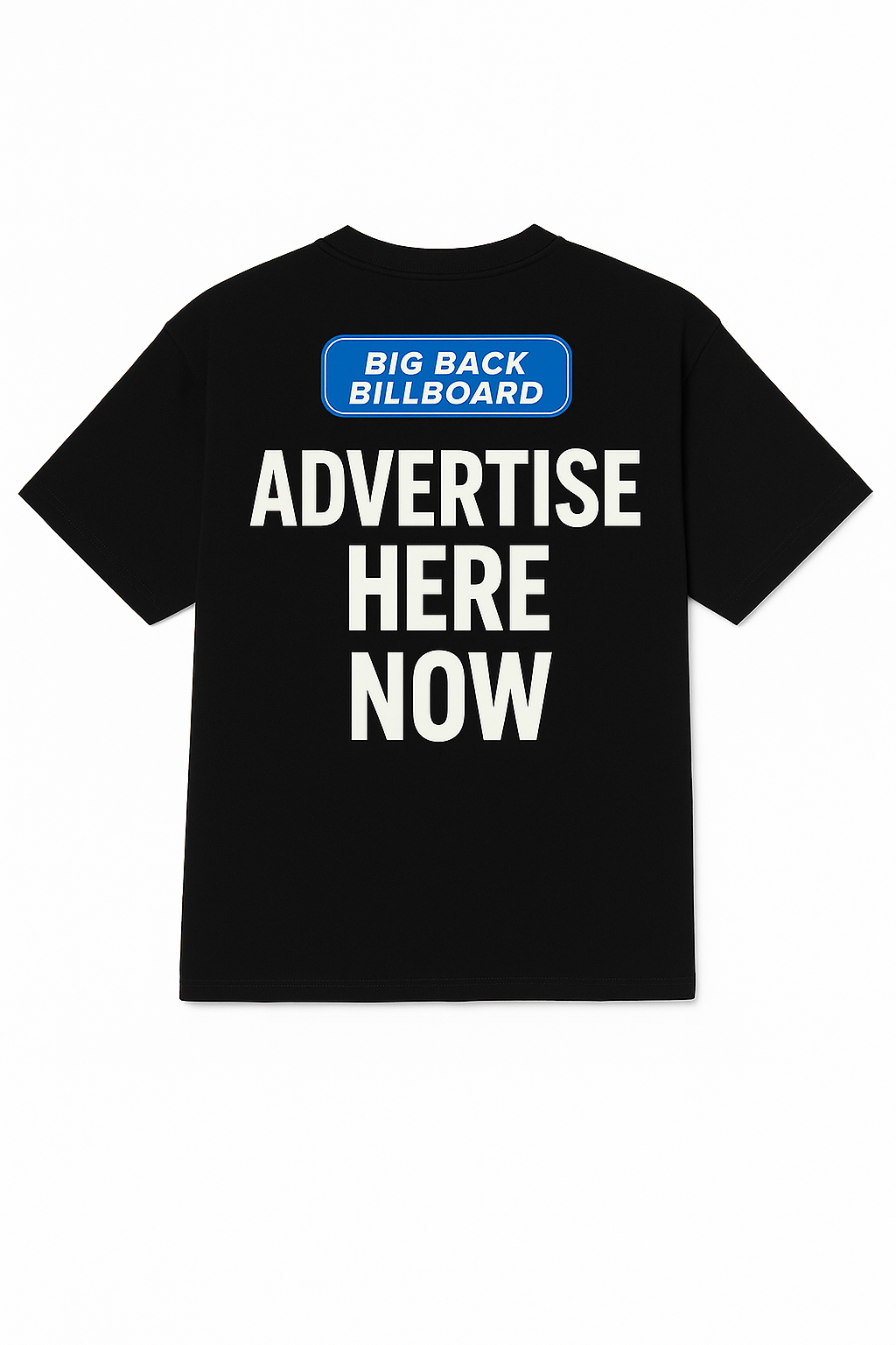 ADVERTISE HERE NOW - BIG BACK BILLBOARD