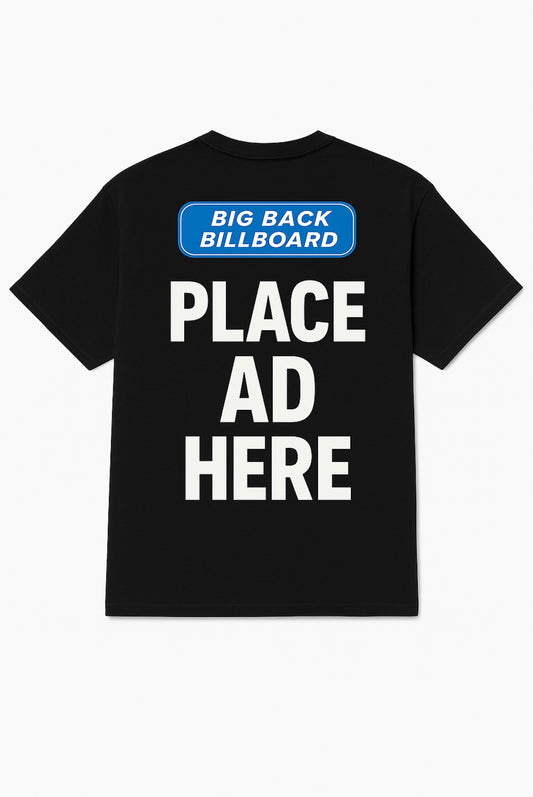 Place Ad Here - Big Back Billboard